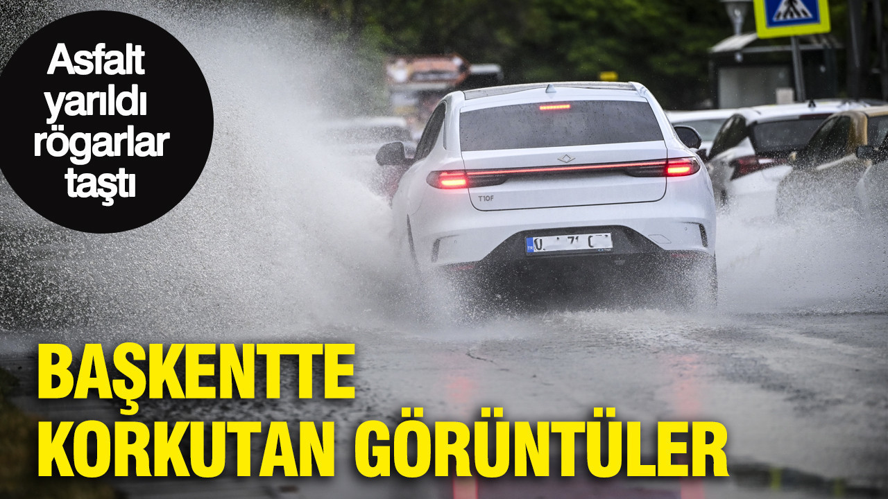 Başkentte korkutan görüntüler: Asfalt yarıldı, rögarlar taştı: Araç çukura düştü